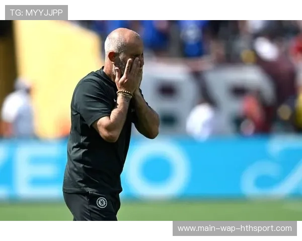 切尔西高层不满马雷斯卡，换帅迫在眉睫，新帅备受关注，切尔西2_0马德里竞技